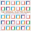 The Original Electro Album, Vol. 2: 18 Brilliant Synth and Electro Classics From the 1980s