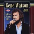 Gene Watson - 18 Greatest Hits