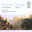 Tchaikovsky: Violin Concerto; Chausson: Poème