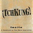 Incite: Soundtrack for Post World Insurrection