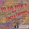 Rude Rock & Dirty Ditties
