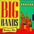 Big Bands Greatest Hits