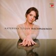 Kateryna Titova Plays Rachmaninov