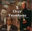 X Over Trombone