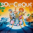 Sol En Cirque (Bonus Edition)