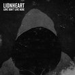 Lionheart | Love Don't Live Here | CD
