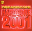 Dreamscape Hardcore 2001