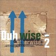 Dubwise & Otherwise 2: A Blood and Fire Audio Catalogue