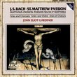 Bach: Arias and Choruses from the St. Matthew Passion