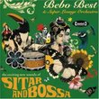 Sitar & Bossa