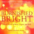 Burnished Bright Sacred Sounds of Brass Organ