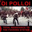 Total Resistance to the F**King System