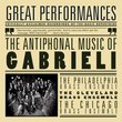 Great Performances: The Antiphonal Music of Gabrieli