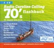 Radio Caroline Calling: 70's Flashback