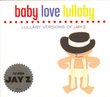Baby Love Lullaby: Lullaby Versions of Jay-Z (Dig)
