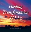 Healing Transformation (417 Hz)