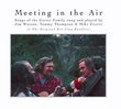 Meeting In The Air - Songs Of The Carter Family