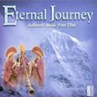 Eternal Journey: Authentic Music from Tibet