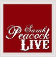 Sarah Peacock Live