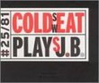 Cold Sweat Plays James Brown