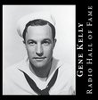 Radio Hall of Fame - Gene Kelly