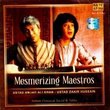 Mesmerizing Maestros - Ustad Amjad Ali Khan / Ustad Zakir Hussain (Indian Classical Sarod & Tabla)