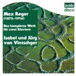 Reger: Das Komplette Werk Fur Zwei Klaviere / Complete Works for Piano Duet