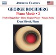 Rochberg: Piano Music, Vol. 2 - Twelve Bagatelles; Three Elegiac Pieces; Sonata Seria