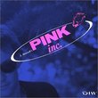 Pink Inc