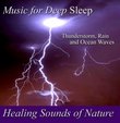 Healing Sounds of Nature - Thunderstorm, Rain and Ocean Waves