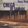Chega De Saudade: History of the Bossa Nova