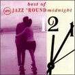Best of Jazz Round Midnight