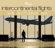Intercontinental Flights Destination 1:Chill&Relax