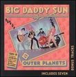 Big Daddy Sun & Outer Planets