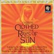 Clothed With Rays of the Sun (Chants)