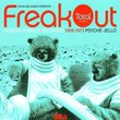 Freak Out Total Vol. 3: Québec-france-belgique 1968-1973 Psyche Jello