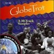Globe Trot: Music of Earth Sampler
