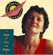 Peggy Seeger: The Folkways Years, 1955-1992  -  Songs Of Love And Politics