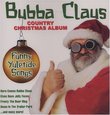 Bubba Claus Country Christmas Album