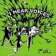 I Hear Voices