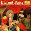 Eternal Peace: Gregorian Chant for Christmas