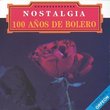 100 Anos De Bolero, Vol. 1