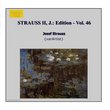 STRAUSS II, J.: Edition - Vol. 46