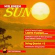 Ned Rorem: Sun; String Quartet No. 3
