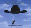Why The Hell Not...The Songs Of Kinky Friedman