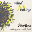 Mindful Eating-Making Peace With Food