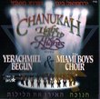 Chanukah Light up the Nights with Yerachmiel Begun & the Miami Boys Choir