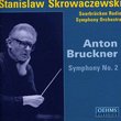 Anton Bruckner: Symphony No. 2