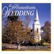 A Hometown Wedding