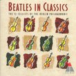 Cello Submarine: Beatles Classics by the 12 Cellists of the Berlin Philharmonic